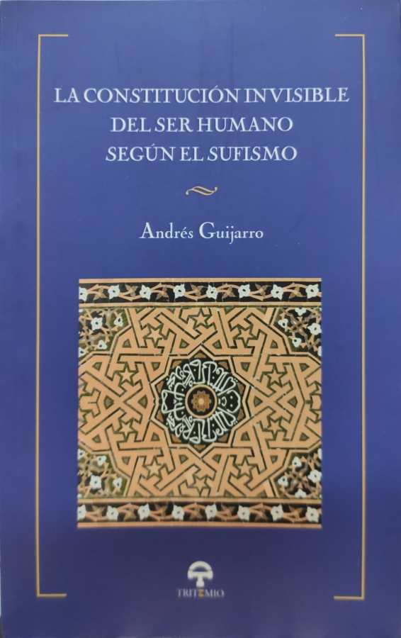 La Constituci N Invisible Del Ser Humano Seg N El Sufismo