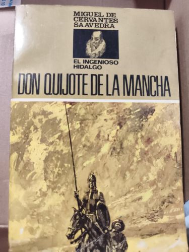 EL INGENIOSO HIDALGO DON QUIJOTE DE LA MANCHA