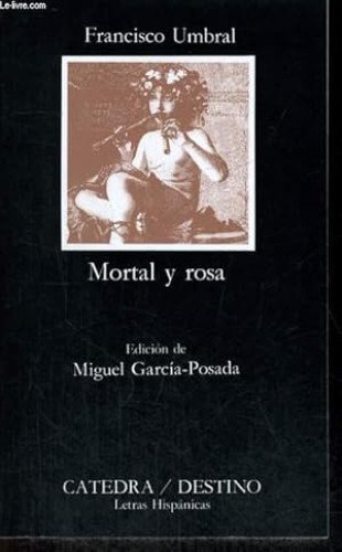 MORTAL Y ROSA