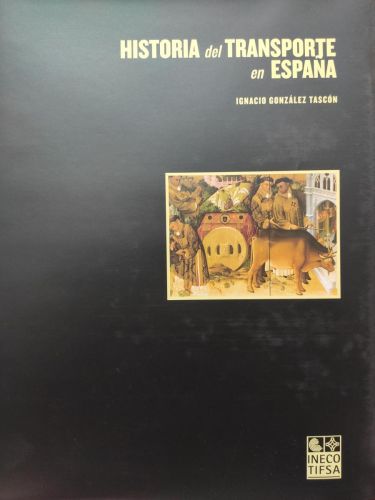 Historia de los transportes en España.