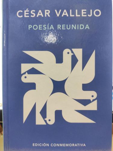 Poesía reunida (Edición conmemorativa de la RAE y la ASALE)