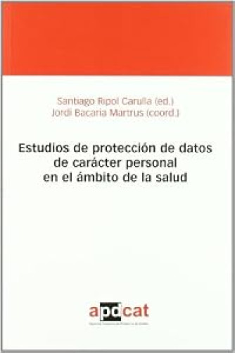Estudios de protección de datos de carácter personal en el ámbito de la salud.