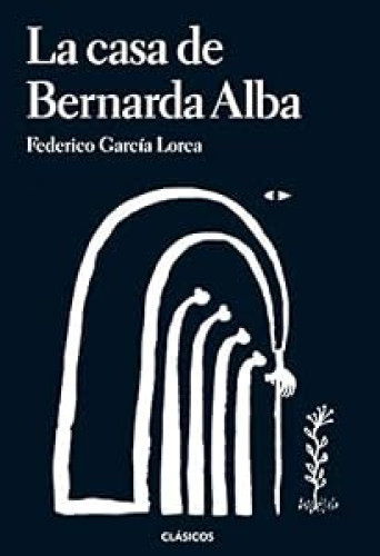 La casa de Bernarda Alba