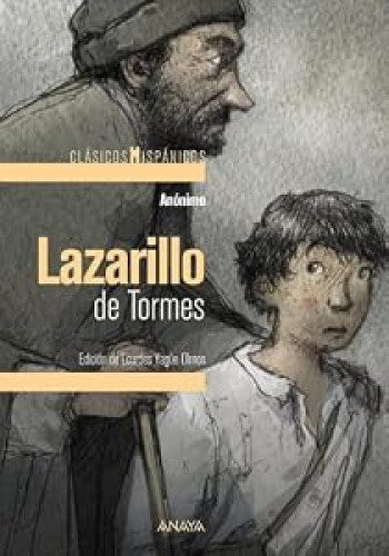Lazarillo de Tormes. Edición de Lourdes Yagüe Olmos