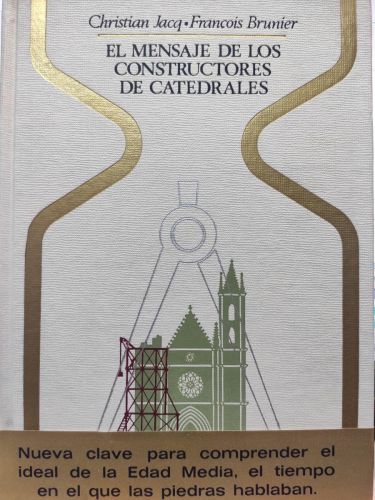 El mensaje de los constructores de catedrales