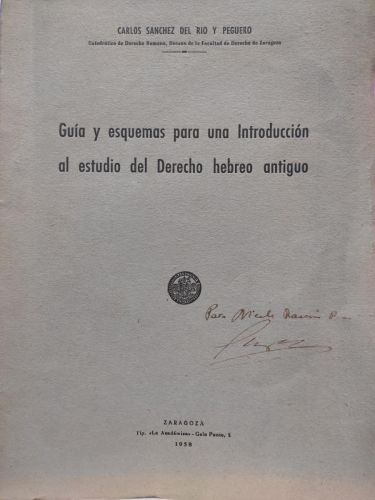 GUÍA PARA UNA INTRODUCCIÓN AL ESTUDIO DEL DERECHO HEBREO ANTIGUO.
