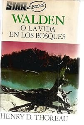 Walden o la vida en los bosques