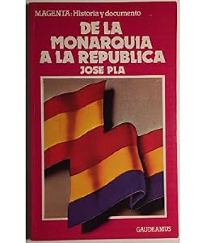 De la monarquía a la república