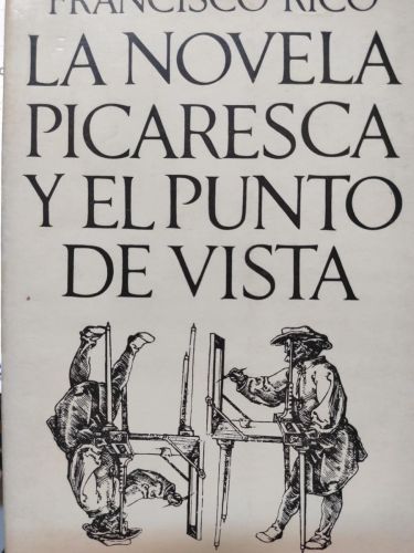 LA NOVELA PICARESCA Y EL PUNTO DE VISTA.