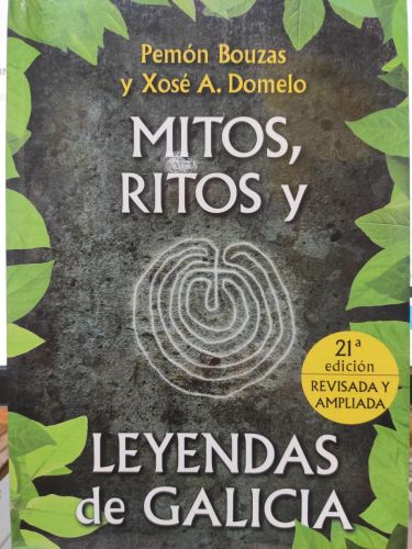 Mitos, ritos y leyendas de Galicia